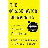 The Misbehavior of Markets: A Fractal View of Financial Turbulence