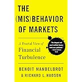 The Misbehavior of Markets: A Fractal View of Financial Turbulence