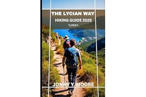 The Lycian Way Hiking Guide 2025 (Backpack Atlas Series)
