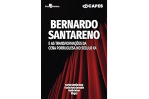 Bernardo Santareno e as transformações da cena portuguesa no século XX (Portuguese Edition)