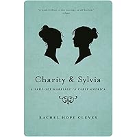 Charity and Sylvia: A Same-Sex Marriage in Early America