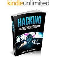 Computer Hacking Beginners Guide: How to Hack Wireless Network, Basic Security and Penetration Testing, Kali Linux, Your First Hack