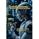 Thinking Machines: Exploring AI's Present and Future