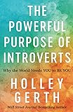 Powerful Purpose of Introverts