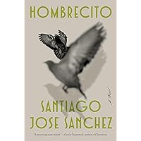 Hombrecito: A Novel