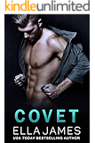 Covet: A Standalone Forbidden Romance