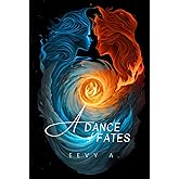 A Dance of Fates (The Veiled Fates Series)