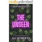 The Unseen: She was one bad day away from a felony. Today is that day.