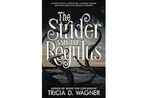 The Strider and the Regulus (The Star of Atlantis)