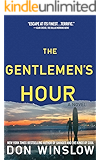 The Gentlemen's Hour: A Novel