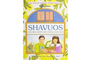 Shavuos: With Bina, Benny, and Chaggai Hayonah (The Artscroll Youth Holiday Ser.))