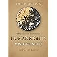 The Evolution of International Human Rights: Visions Seen (Pennsylvania Studies in Human Rights)
