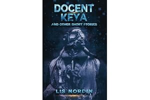 Docent Keya: and Other Short Stories