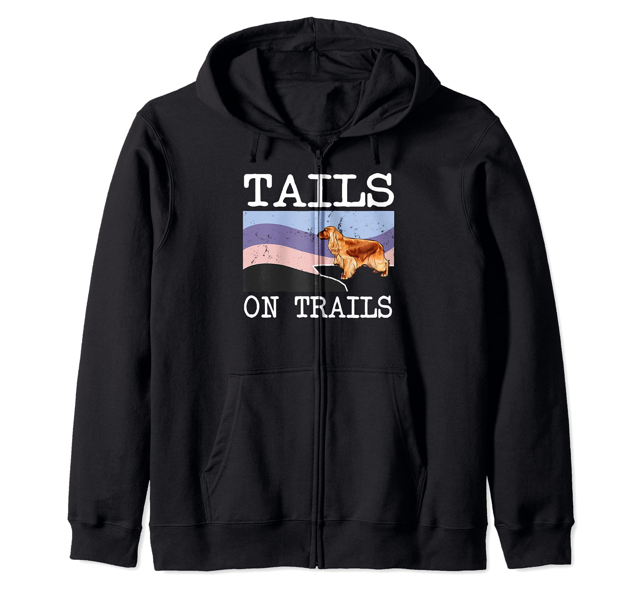 English Cocker Spaniel Tails On Trails Funny Dog Hiking Zip Hoodie