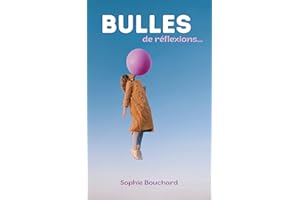 Bulles de réflexions (French Edition)