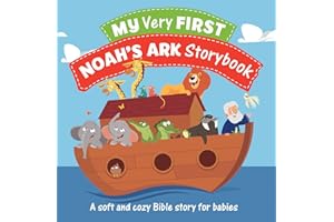 My Very First Noah's Ark Storybook: A Soft and Cozy Bible Story for Babies