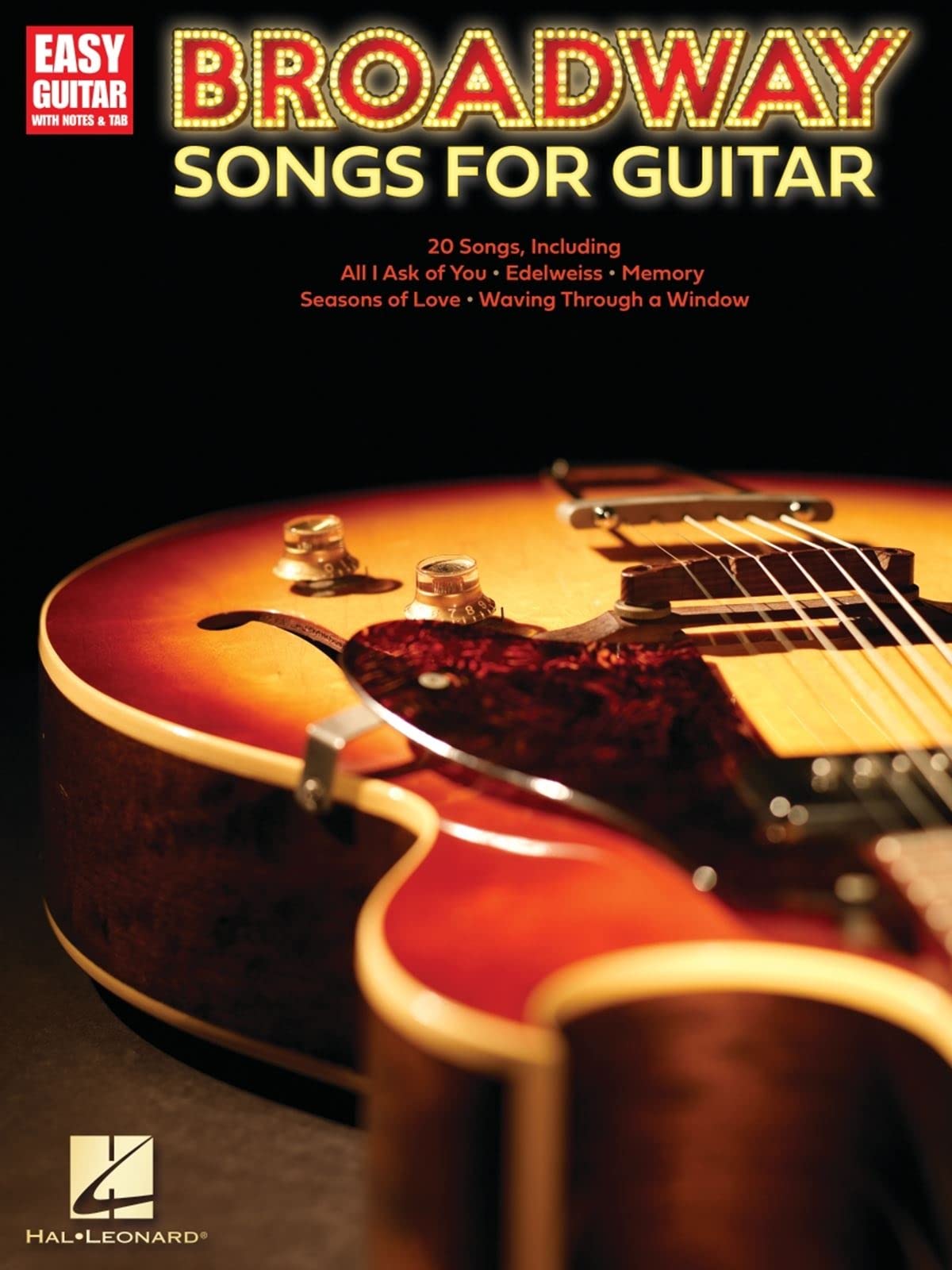 Broadway Songs for Guitar: Easy Guitar With Notes & Tab