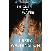 Thicker than Water: A Memoir
