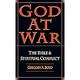 God at War: The Bible and Spiritual Conflict