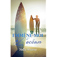 Emmène-moi à l'océan: La romance sexy New Adult de l'été ! (BO.MONDE VF) (French Edition) book cover Emmène-moi à l'océan: La romance sexy New Adult de l'été ! (BO.MONDE VF) (French Edition) book cover