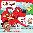 It's Pool Time! (Clifford the Big Red Dog Storybook)