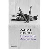 La muerte de Artemio Cruz / The Death of Artemio Cruz (Spanish Edition)