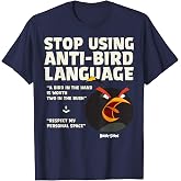 Angry Birds Bomb Anti-Bird Language Meme T-Shirt