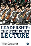 Leadership: The West Point Lecture
