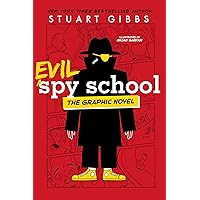 Evil Spy School: Gibbs, Stuart: 9781442494909: Amazon.com: Books