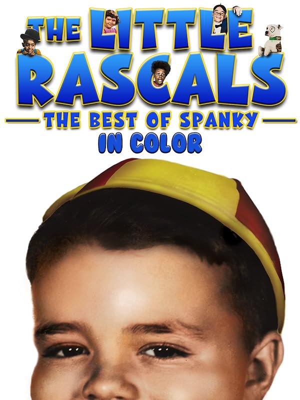 Watch The Little Rascals Best of Spanky (In Color) Prime Video