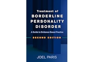 Treatment of Borderline Personality Disorder: A Guide to Evidence-Based Practice