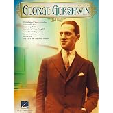 George Gershwin Easy Piano &ndash; Sheet Music Songbook for Beginners | 20+ Jazz and Broadway Favorites in Simplified Arrangements | Piano Solo Book | Composer Collection Series