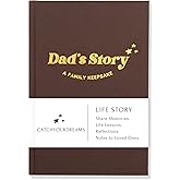 Dad's Story Journal (Hardcover with Case): A Meaningful Keepsake for a Father to Share His Life Journey and Memories, Includes 250+ Prompt Questions, Sentimental Gifts Idea