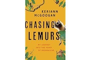 Chasing Lemurs: My Journey into the Heart of Madagascar