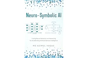 Neuro-Symbolic AI: Fusing Neural Networks and Reasoning for Accelerating Artificial General Intelligence