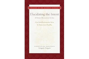 Elucidating the Intent: A Noble Mahayana Sutra