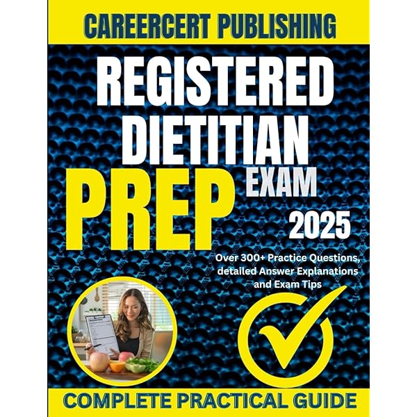 RD Exam Study Guide 2024-2025: 