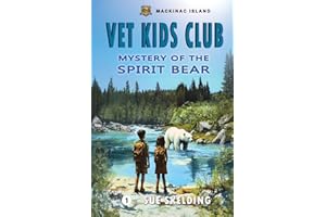 Mackinac Island and the Mystery of the Spirit Bear: Animal Adventures
