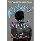 Rainbow Milk: A Novel