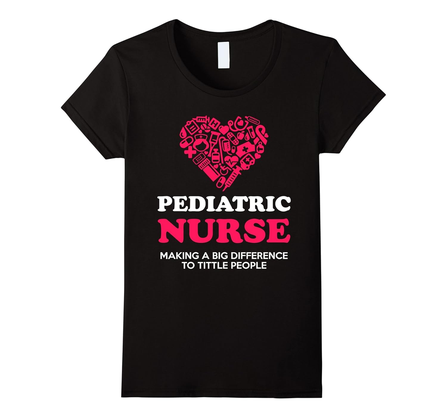 Pediatric Nurse Tshirt, Pediatric Nurse Shirts4LVS