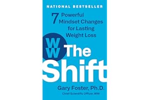 The Shift: 7 Powerful Mindset Changes for Lasting Weight Loss