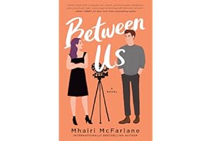 Between Us: A Novel