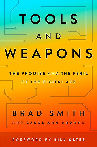 Download Tools and Weapons: The Promise and the Peril of the Digital Age (English Edition) PDF