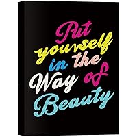 SIGNWIN Canvas Wall Art Put Yourself in The Way of Beauty in Bright Color Lettering for Kids Inspirational Quotes Modern Art Contemporary Colorful for Living Room, Bedroom, Office - 12x18 inches