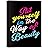 SIGNWIN Canvas Wall Art Put Yourself in The Way of Beauty in Bright Color Lettering for Kids Inspirational Quotes Modern Art Contemporary Colorful for Living Room, Bedroom, Office - 12x18 inches