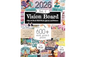 Vision Board Clip Art Book With Words, Quotes & Pictures Vol 2: Manifest Your Perfect Life With 600+ Inspirational Images, Po