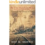 By the Hands of Men, Book Two: Charlotte Through the Ocean of Fire