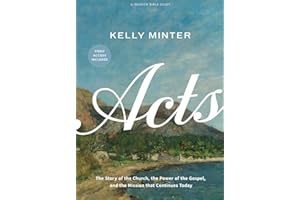 Acts - Bible Study Book with Video Access: The Story of the Church, the Power of the Gospel, and the Mission that Continues T