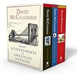 David McCullough: Great Achievements in American History: The Great Bridge, The Path Between the Seas, and The Wright Brother