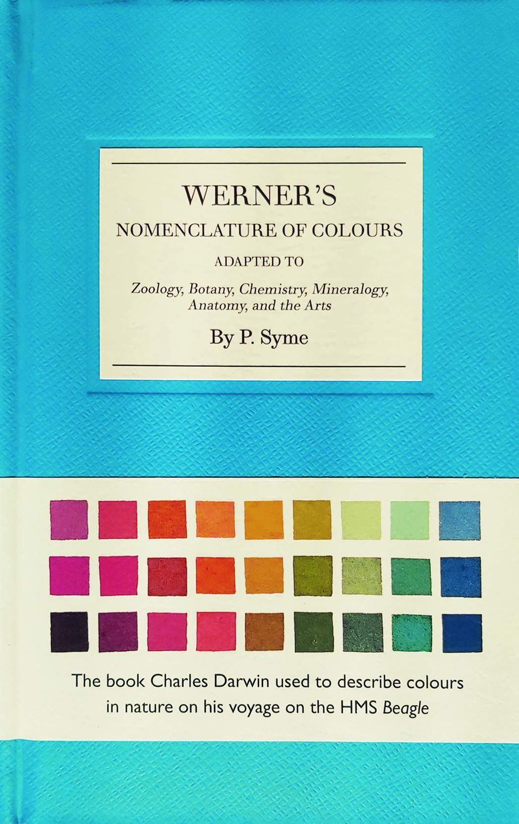Amazon Werner S Nomenclature Of Colours Adapted To Zoology Botany Chemistry Minerology Anatomy And The Arts Syme Patrick Werner Abraham G Art